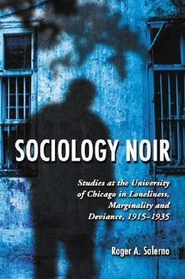 Salerno, R:  Sociology Noir