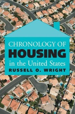 Chronology of Housing in the United States