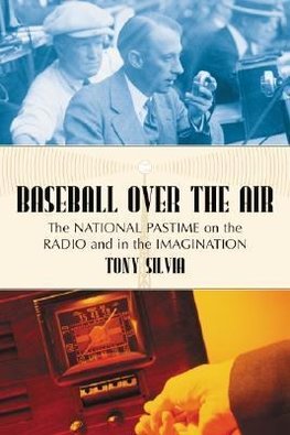 Silvia, T:  Baseball Over the Air