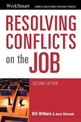 Withers, B: Resolving Conflicts on the Job