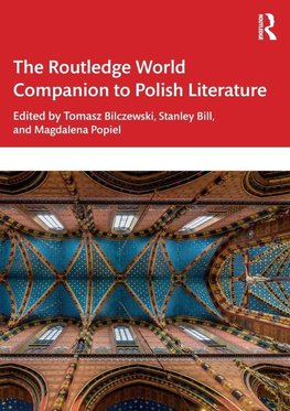 The Routledge World Companion to Polish Literature