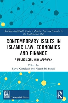 Contemporary Issues in Islamic Law, Economics and Finance