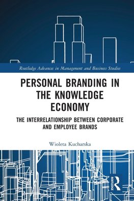 Personal Branding in the Knowledge Economy