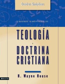 Cuadros Sinopticos de Teologia y Doctrina Cristiana