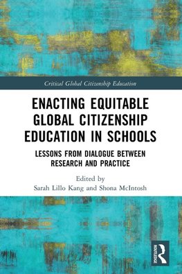 Enacting Equitable Global Citizenship Education in Schools