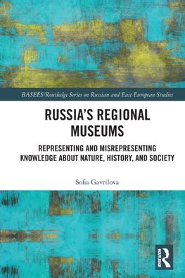 Russia's Regional Museums