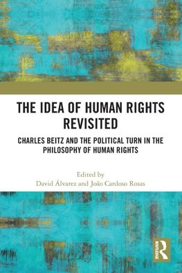 The Idea of Human Rights Revisited