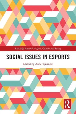 Social Issues in Esports