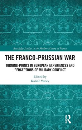 The Franco-Prussian War