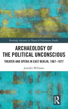 Archaeology of the Political Unconscious