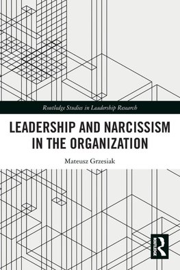 Leadership and Narcissism in the Organization