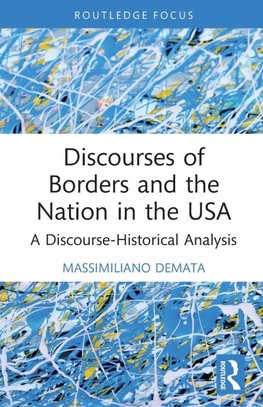 Discourses of Borders and the Nation in the USA