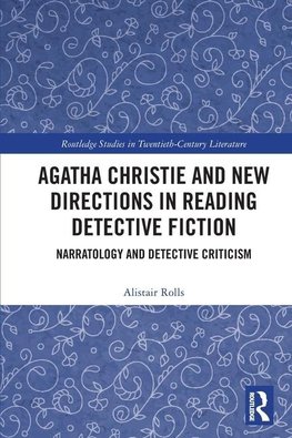 Agatha Christie and New Directions in Reading Detective Fiction