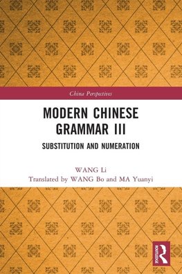 Modern Chinese Grammar III