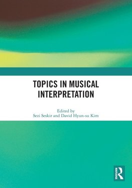 Topics in Musical Interpretation