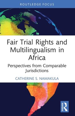 Fair Trial Rights and Multilingualism in Africa