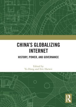 China's Globalizing Internet