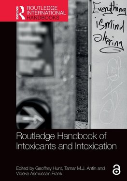 Routledge Handbook of Intoxicants and Intoxication