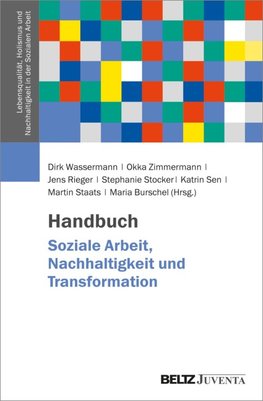 Handbuch Soziale Arbeit, Nachhaltigkeit und Transformation