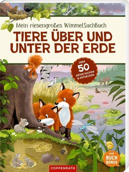 Mein riesengroßes WimmelSuchBuch: Tiere über und unter der Erde