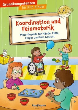 Koordination und Feinmotorik