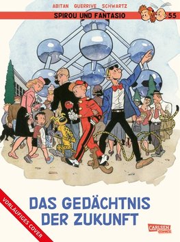 Spirou und Fantasio 55: Das Gedächtnis der Zukunft