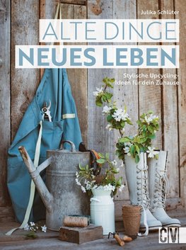 Alte Dinge, neues Leben