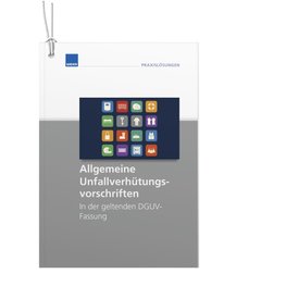 Allgemeine Unfallverhütungsvorschriften zum Aushängen