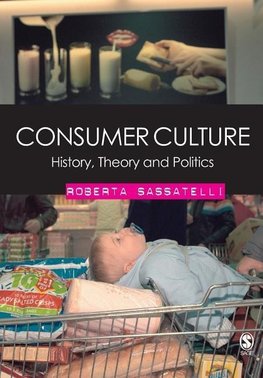 Sassatelli, R: Consumer Culture