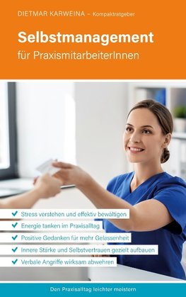 Selbstmanagement für PraxismitarbeiterInnen