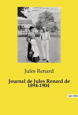 Journal de Jules Renard de 1894-1904