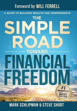 The Simple Road Toward Financial Freedom