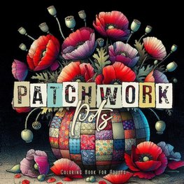 Patchwork Pots Coloring Book for Adults