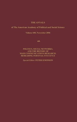 Politics, Social Networks, and the History of Mass Communications Research