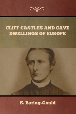 Cliff Castles and Cave Dwellings of Europe