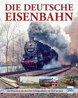 Die Deutsche Eisenbahn