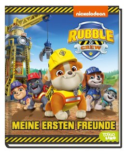 Rubble & Crew: Meine ersten Freunde