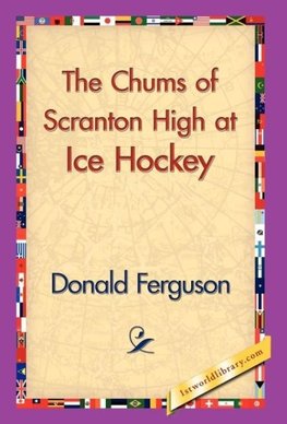 The Chums of Scranton High at Ice Hockey