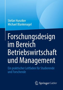 Forschungsdesign im Bereich Betriebswirtschaft und Management