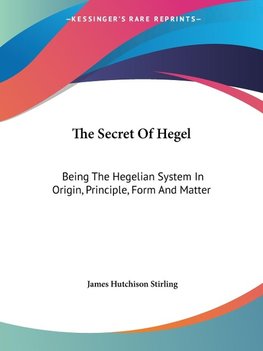 The Secret Of Hegel