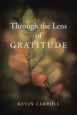 Through the Lens of Gratitude