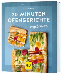 20 Minuten Ofengerichte vegetarisch