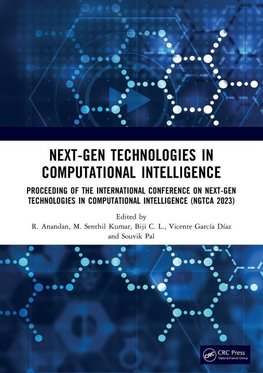 Next-Gen Technologies in Computational Intelligence