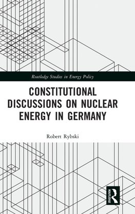 Constitutional Discussions on Nuclear Energy in Germany