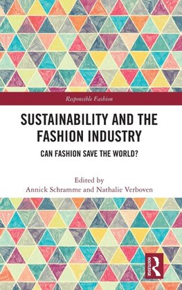 Sustainability and the Fashion Industry