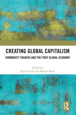 Creating Global Capitalism