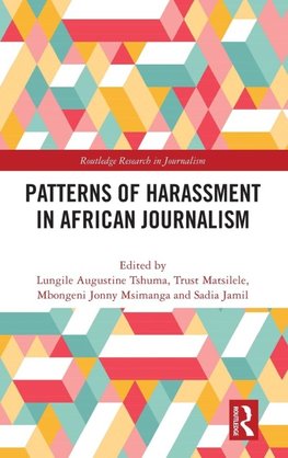 Patterns of Harassment in African Journalism