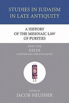 A History of the Mishnaic Law of Purities, Part 1