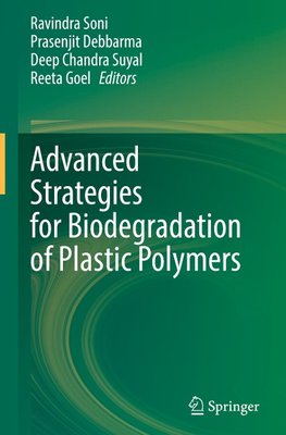 Advanced Strategies for Biodegradation of Plastic Polymers