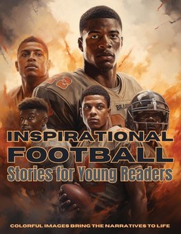 Inspirational Football Stories for Young Readers